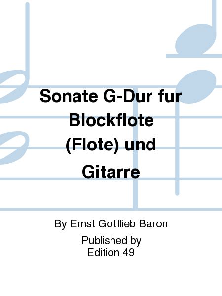 Sonate G-Dur Fur Blockflote (Flote) Und Gitarre